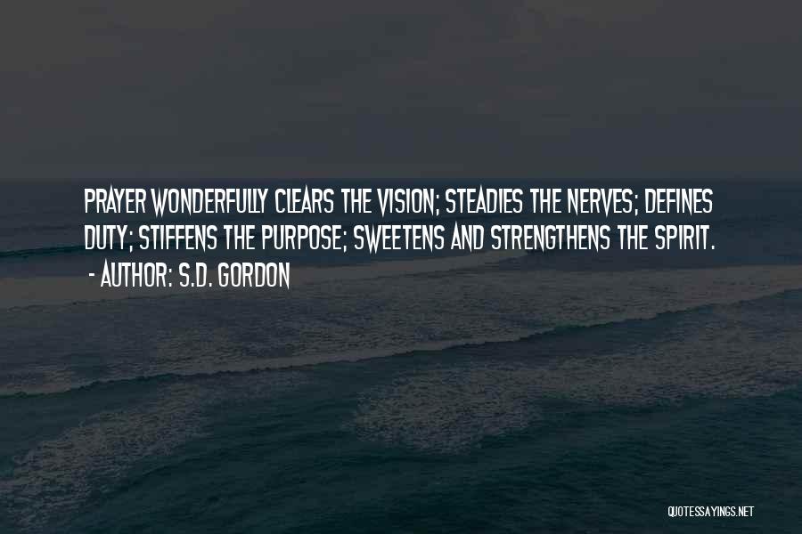 Purpose And Vision Quotes By S.D. Gordon