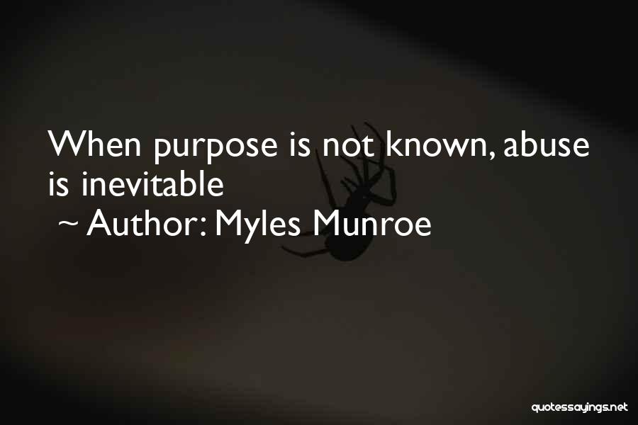 Purpose By Myles Munroe Quotes By Myles Munroe