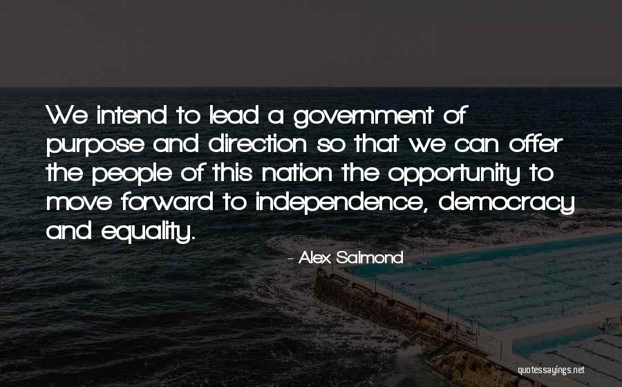 Purpose Direction Quotes By Alex Salmond Purpose Direction Quotes By Alex Salmond