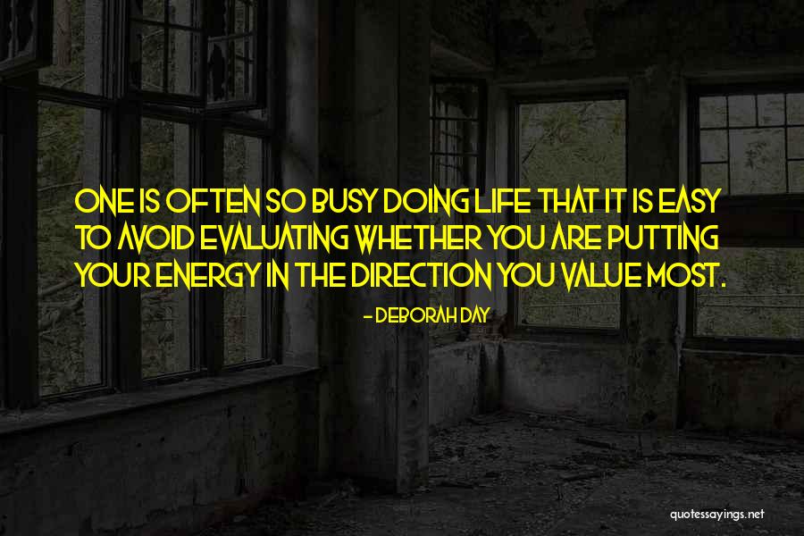 Purpose Direction Quotes By Deborah Day Purpose Direction Quotes By Deborah Day