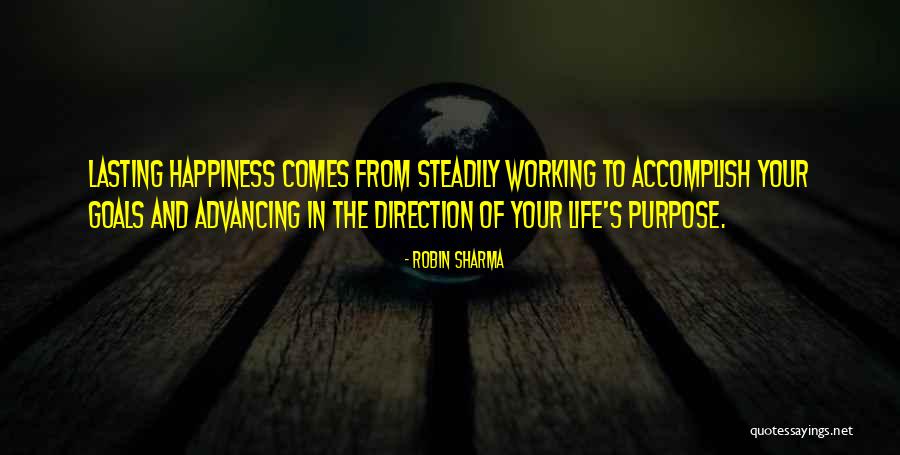 Purpose Direction Quotes By Robin Sharma Purpose Direction Quotes By Robin Sharma