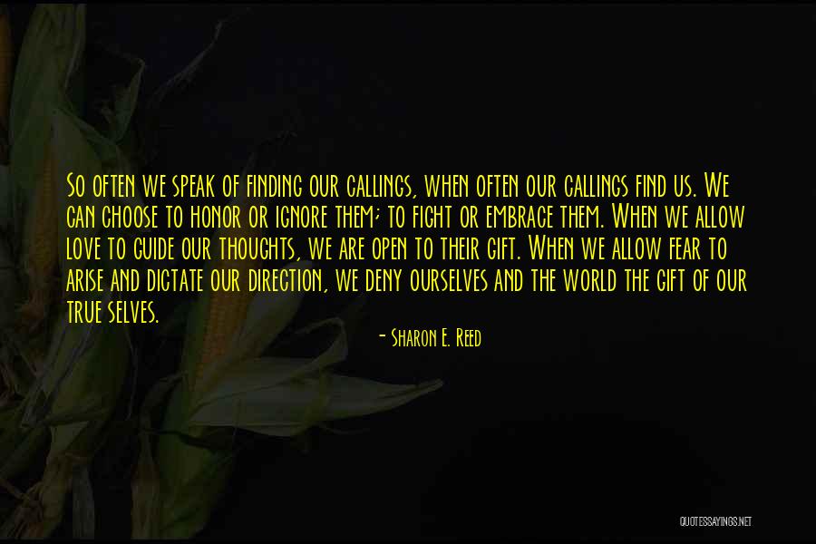 Purpose Direction Quotes By Sharon E. Reed Purpose Direction Quotes By Sharon E. Reed