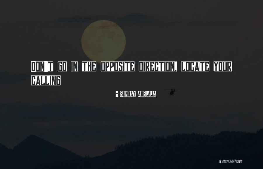 Purpose Direction Quotes By Sunday Adelaja Purpose Direction Quotes By Sunday Adelaja