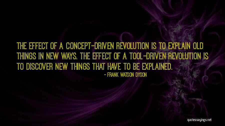 Purpose Driven Quotes By Frank Watson Dyson