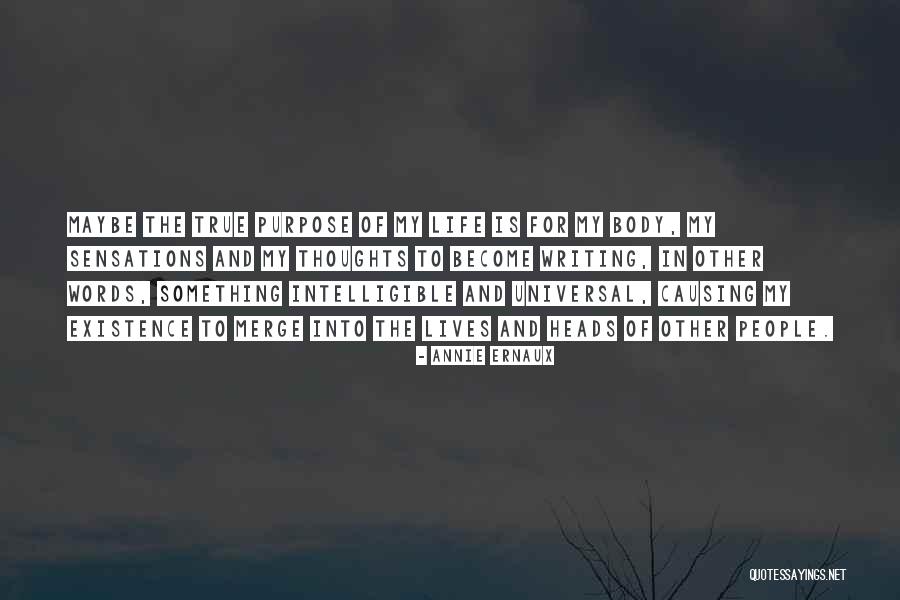 Purpose For Writing Quotes By Annie Ernaux Purpose For Writing Quotes By Annie Ernaux