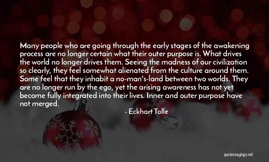 Purpose From Eckhart Tolle Quotes By Eckhart Tolle Purpose From Eckhart Tolle Quotes By Eckhart Tolle