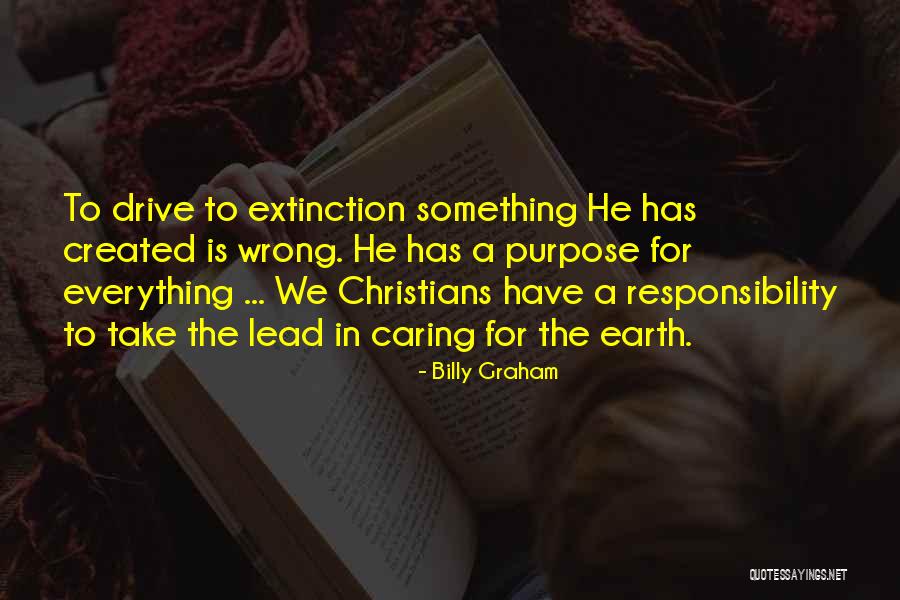Purpose Is Everything Quotes By Billy Graham Purpose Is Everything Quotes By Billy Graham