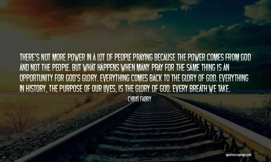 Purpose Is Everything Quotes By Chris Fabry Purpose Is Everything Quotes By Chris Fabry