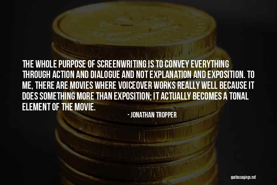 Purpose Is Everything Quotes By Jonathan Tropper Purpose Is Everything Quotes By Jonathan Tropper
