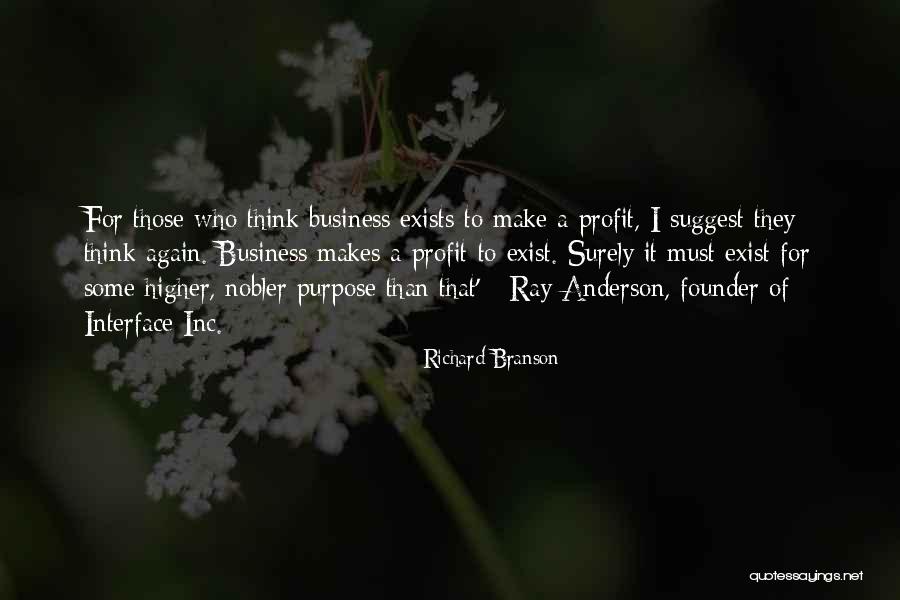 Purpose Is Profit Quotes By Richard Branson Purpose Is Profit Quotes By Richard Branson