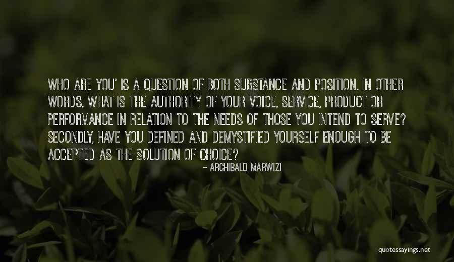 Purpose Is The Only Choice Quotes By Archibald Marwizi Purpose Is The Only Choice Quotes By Archibald Marwizi