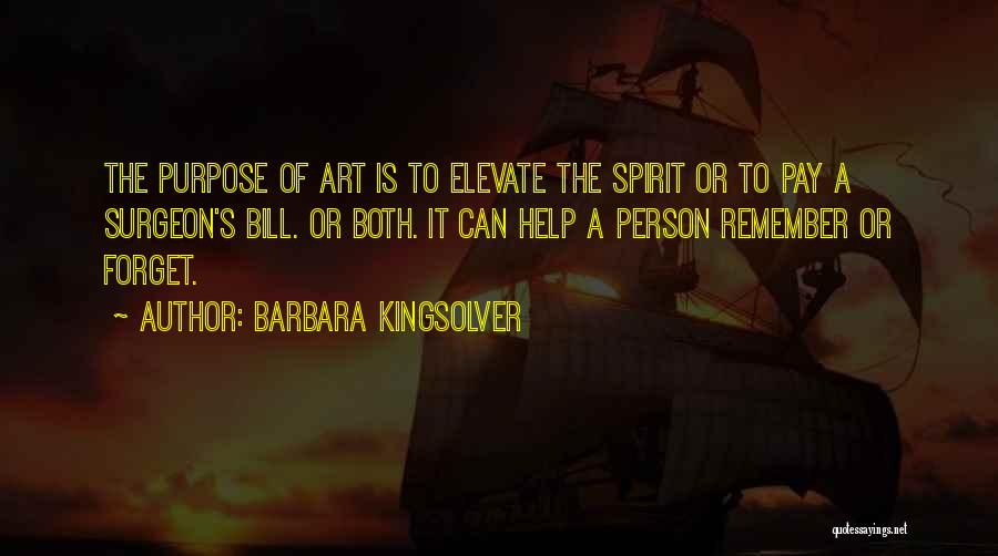 Purpose Of Art Quotes By Barbara Kingsolver