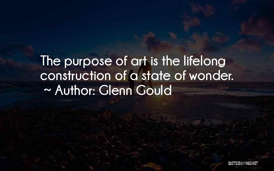 Purpose Of Art Quotes By Glenn Gould