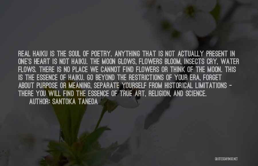 Purpose Of Art Quotes By Santoka Taneda