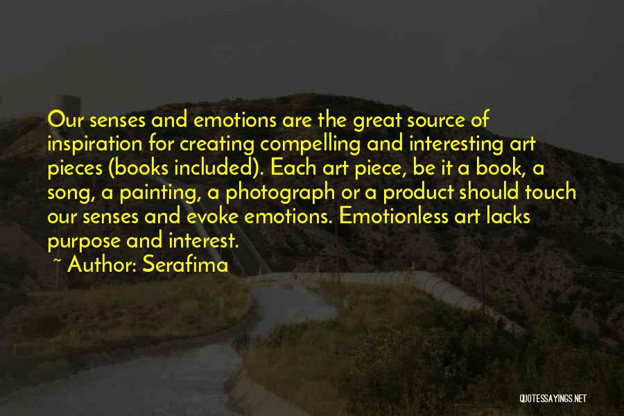 Purpose Of Art Quotes By Serafima