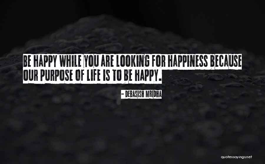 Purpose Of Education Quotes By Debasish Mridha Purpose Of Education Quotes By Debasish Mridha