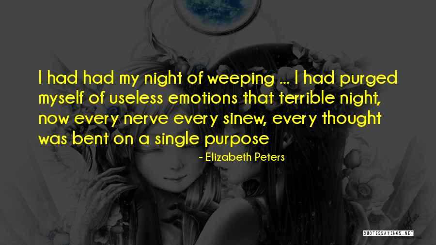 Purpose Of Emotions Quotes By Elizabeth Peters Purpose Of Emotions Quotes By Elizabeth Peters