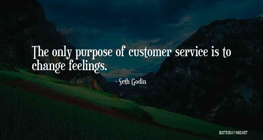 Purpose Of Feelings Quotes By Seth Godin Purpose Of Feelings Quotes By Seth Godin