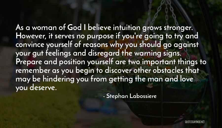 Purpose Of Feelings Quotes By Stephan Labossiere Purpose Of Feelings Quotes By Stephan Labossiere