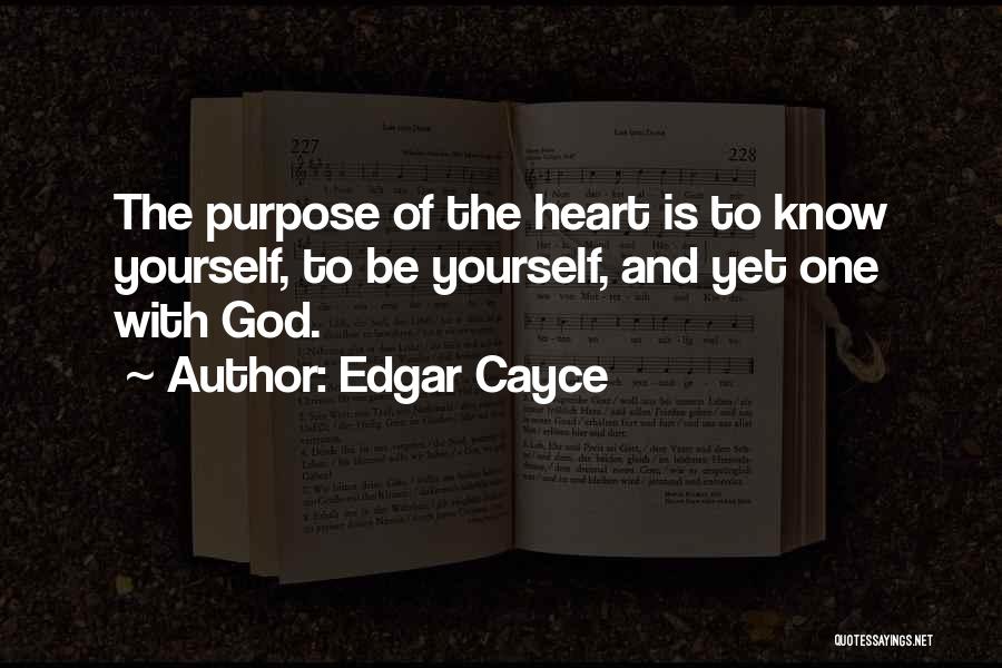Purpose Of God Quotes By Edgar Cayce