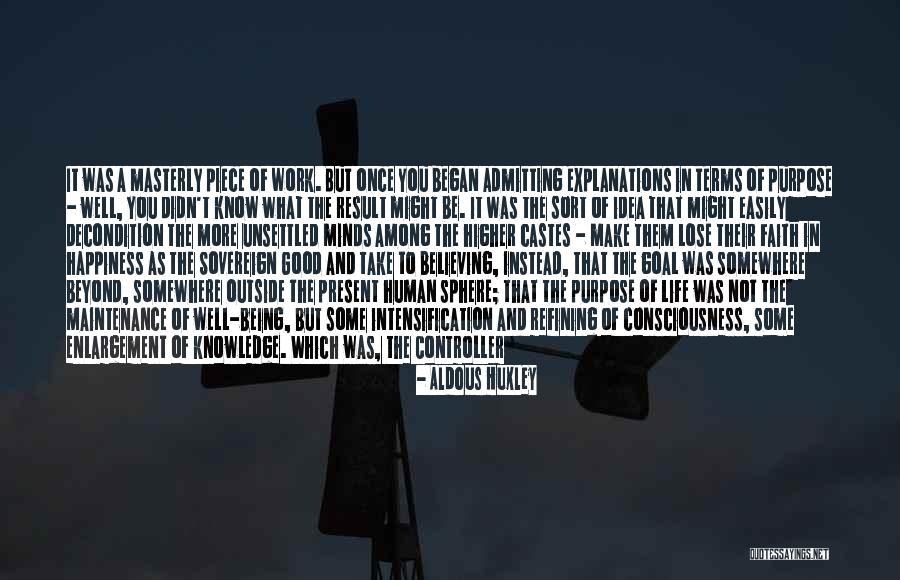Purpose Of Human Life Quotes By Aldous Huxley Purpose Of Human Life Quotes By Aldous Huxley