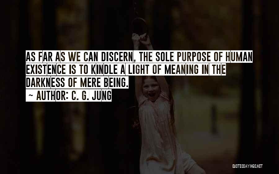 Purpose Of Human Life Quotes By C. G. Jung