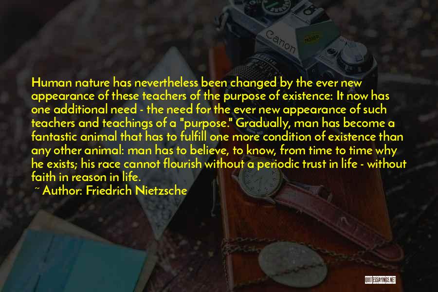 Purpose Of Human Life Quotes By Friedrich Nietzsche