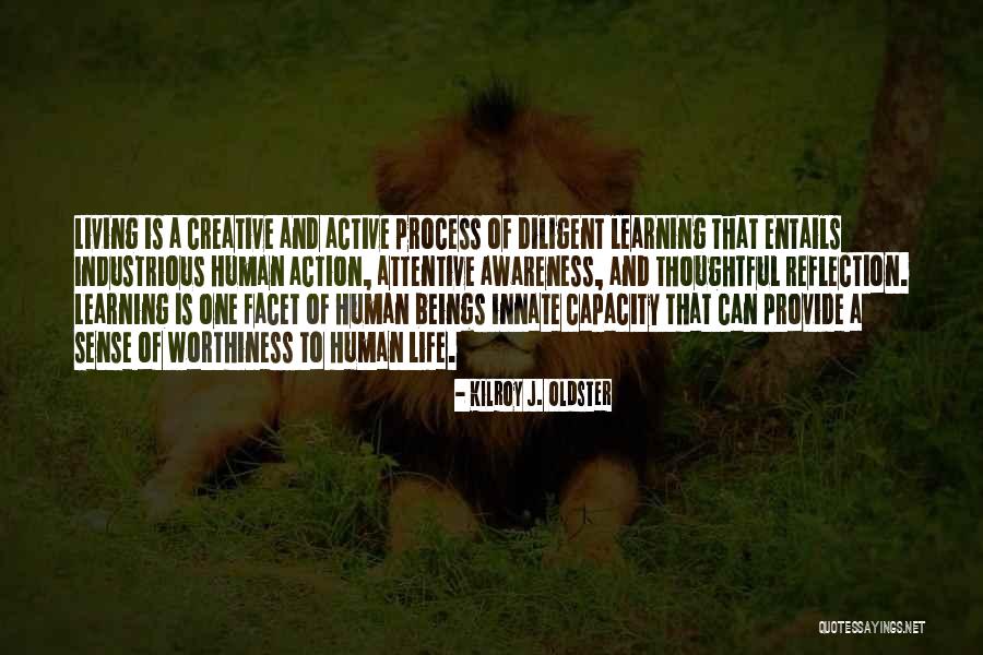 Purpose Of Human Life Quotes By Kilroy J. Oldster Purpose Of Human Life Quotes By Kilroy J. Oldster