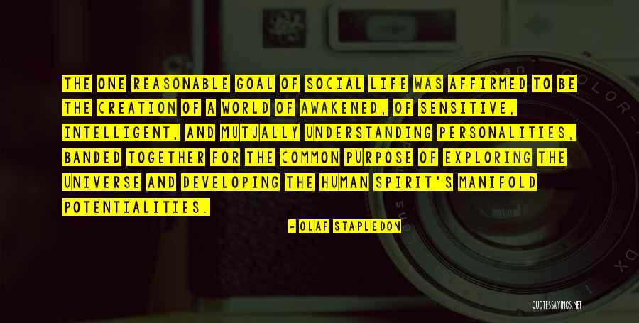 Purpose Of Human Life Quotes By Olaf Stapledon Purpose Of Human Life Quotes By Olaf Stapledon