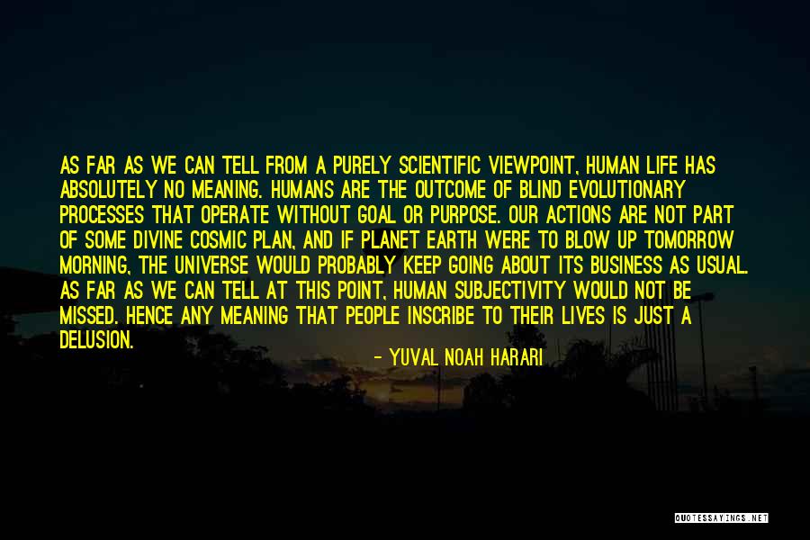Purpose Of Human Life Quotes By Yuval Noah Harari Purpose Of Human Life Quotes By Yuval Noah Harari