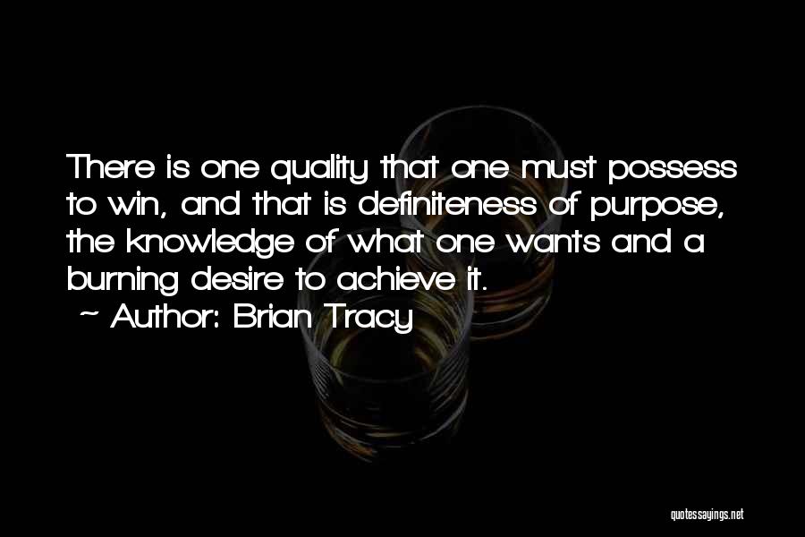 Purpose Of Knowledge Quotes By Brian Tracy