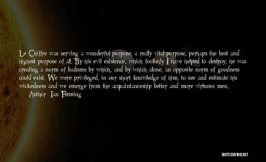Purpose Of Knowledge Quotes By Ian Fleming