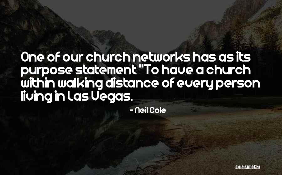 Purpose Of Living Quotes By Neil Cole Purpose Of Living Quotes By Neil Cole