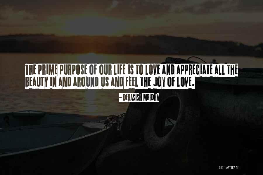 Purpose Of Love Quotes By Debasish Mridha