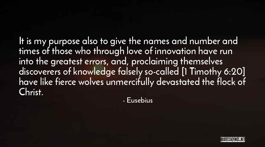 Purpose Of Love Quotes By Eusebius Purpose Of Love Quotes By Eusebius