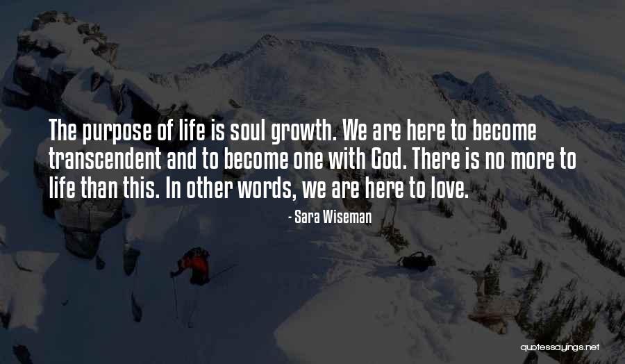 Purpose Of Love Quotes By Sara Wiseman Purpose Of Love Quotes By Sara Wiseman