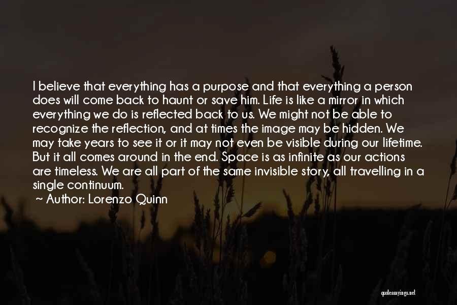 Purpose Of Our Life Quotes By Lorenzo Quinn