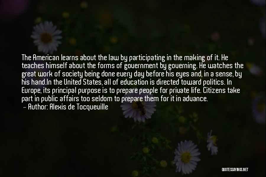 Purpose Of Public Education Quotes By Alexis De Tocqueville