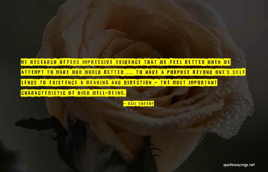 Purpose Of Research Quotes By Gail Sheehy Purpose Of Research Quotes By Gail Sheehy