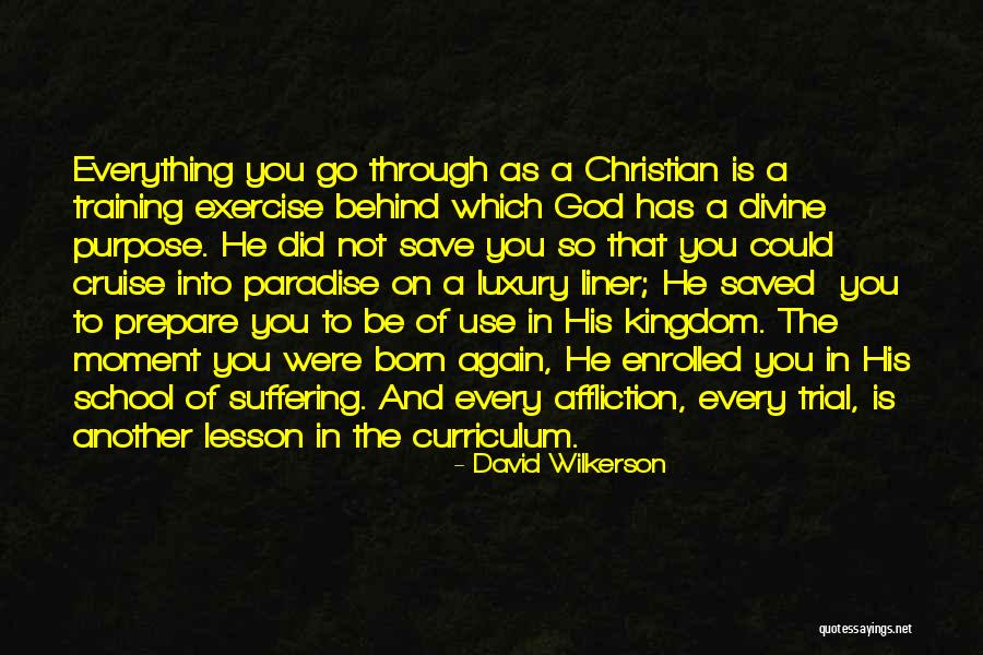 Purpose Of Suffering Quotes By David Wilkerson Purpose Of Suffering Quotes By David Wilkerson