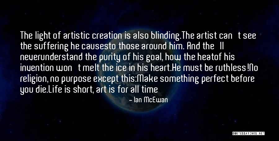 Purpose Of Suffering Quotes By Ian McEwan Purpose Of Suffering Quotes By Ian McEwan