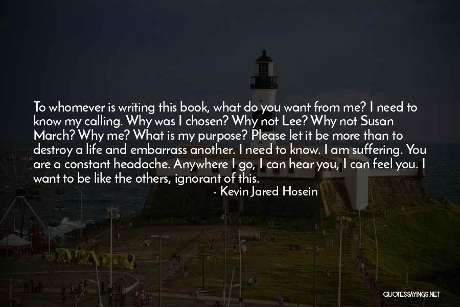 Purpose Of Suffering Quotes By Kevin Jared Hosein Purpose Of Suffering Quotes By Kevin Jared Hosein