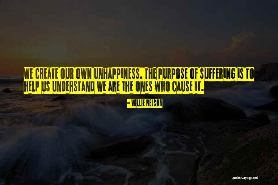 Purpose Of Suffering Quotes By Willie Nelson Purpose Of Suffering Quotes By Willie Nelson