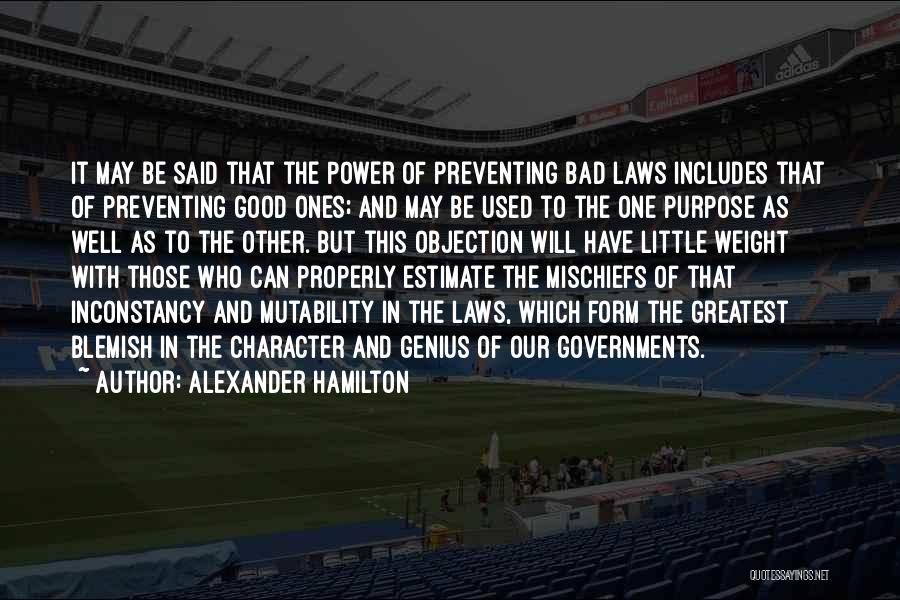 Purpose Of The Law Quotes By Alexander Hamilton