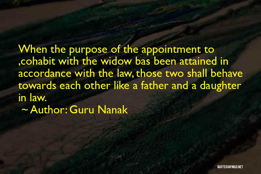 Purpose Of The Law Quotes By Guru Nanak