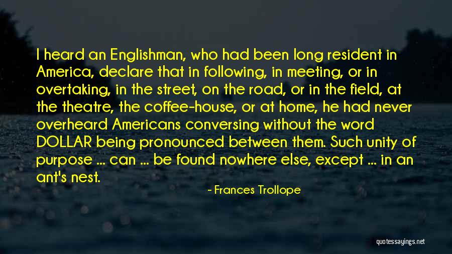 Purpose Of Theatre Quotes By Frances Trollope