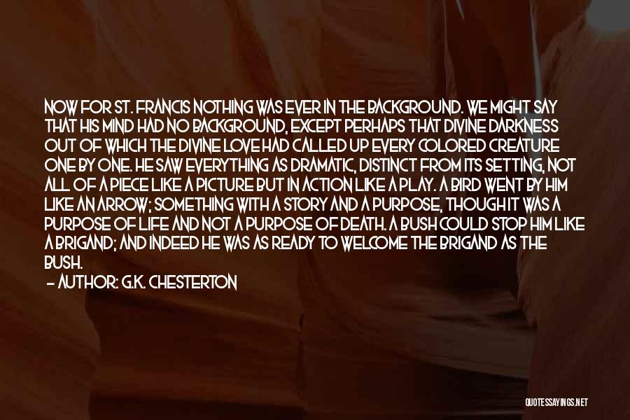 Purpose Picture Quotes By G.K. Chesterton