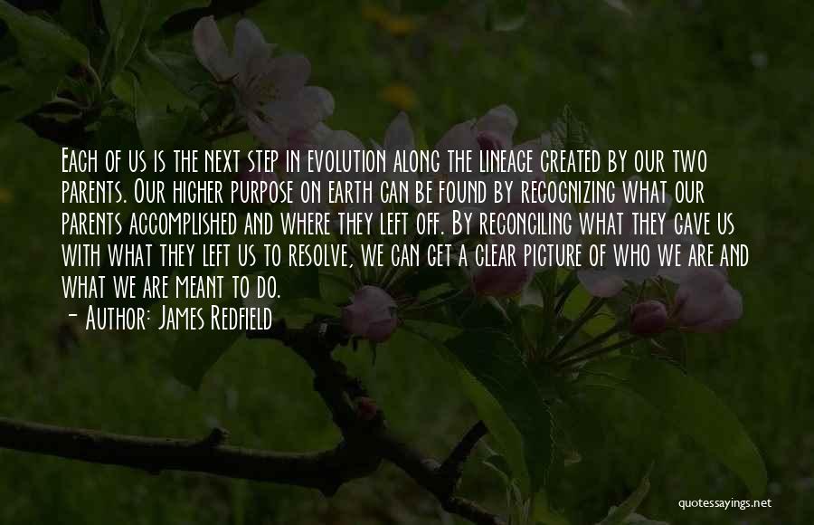 Purpose Picture Quotes By James Redfield