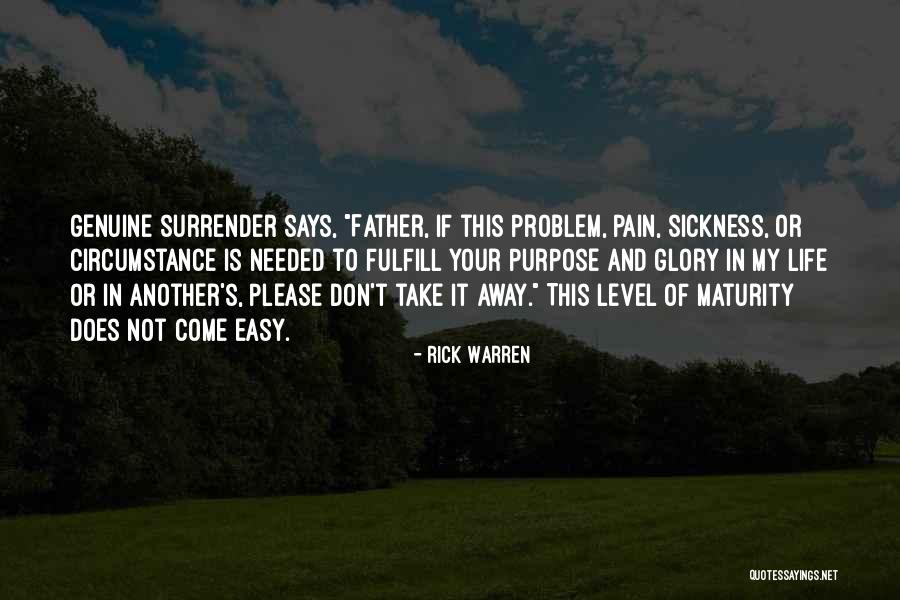 Purpose Rick Warren Quotes By Rick Warren