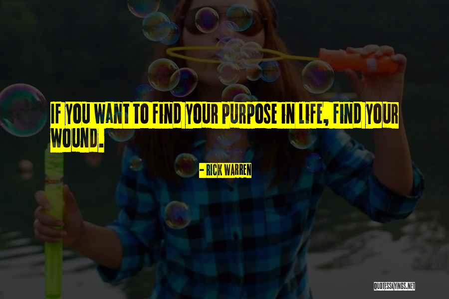 Purpose Rick Warren Quotes By Rick Warren